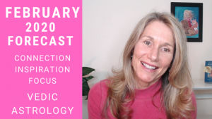 February 2020 Forecast: Connection, Inspiration + Focus