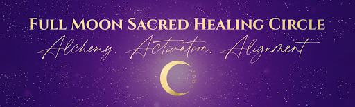Full Moon Sacred Healing Circle